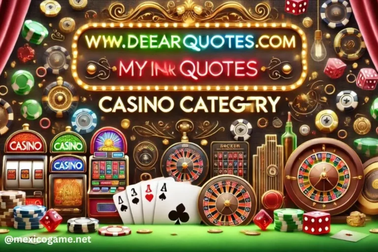 www.mydearquotes.com casino category